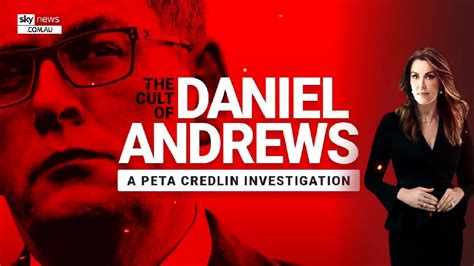 ‘The Cult of Daniel Andrews: A Peta Credlin Investigation’ coming to ...