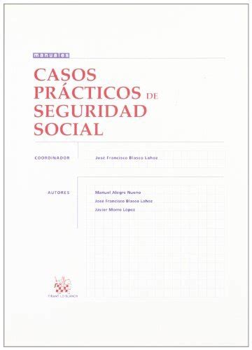 Libro Casos Prácticos De Seguridad Social Anuel Alegre Nueno José