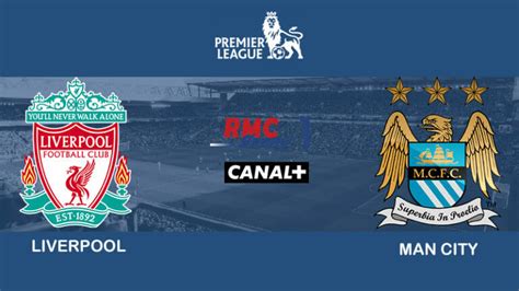 Premier League Notre Pronostic Pour Le Choc Liverpool Manchester City