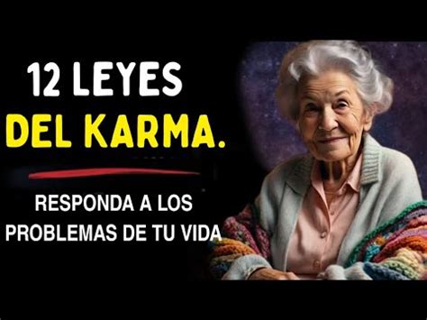 Las Leyes Del Karma Que Pueden Cambiar Tu Vida Lecci N De Vida