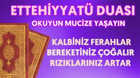 Ettehiyyat Duas Anlam Dinle Ezberle Dua Ezberle Sure Ezberle Dua