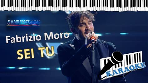 Fabrizio Moro Sei Tu Karaoke Sanremo Base Al Piano Con Testo