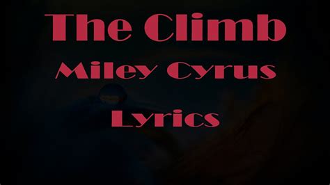 Miley Cyrus The Climb Lyrics Youtube