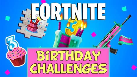 How To Complete The Fortnite 3rd Birthday Challenges YouTube