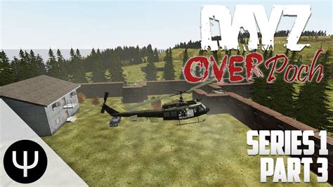 Arma Dayz Overpoch Mod Series Part The Struggle Youtube