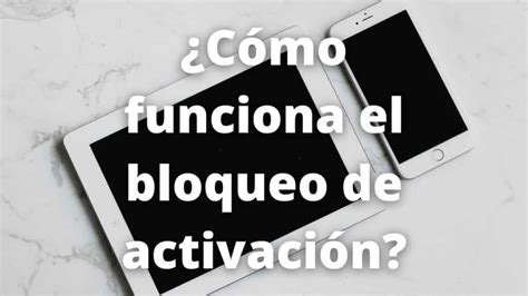 Guía De Como Remover El Bloqueo De Activación En Iphone Safeunlocks