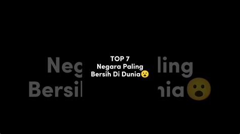 TOP 7 Negara Paling Bersih Di Dunia YouTube