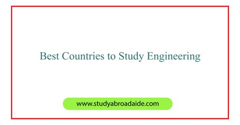 Best Countries To Study Engineering Study Abroad Aide