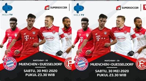 Live Streaming Mola Tv Head To Head Bayern Muenchen Vs Duesseldorf Di