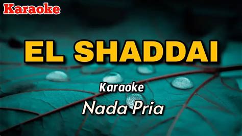 EL SHADDAI KARAOKE LAGU ROHANI NADA PRIA YouTube