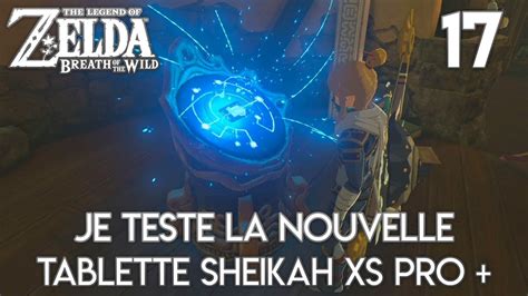 Je Teste La Nouvelle Tablette Sheikah Xs Pro Zelda Breath Of The