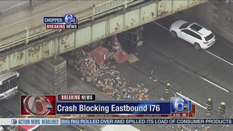 Truck Overturns On Eb Schuylkill Expy Near Girard 6abc Philadelphia