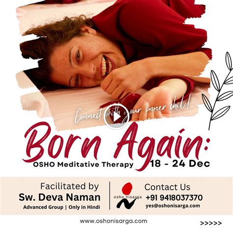 Born Again Osho Meditative Therapy 2022 At Osho Nisarga Meditation