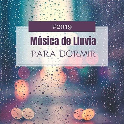 Amazon Music Cascada De Lluvia M Sica De Lluvia Para Dormir