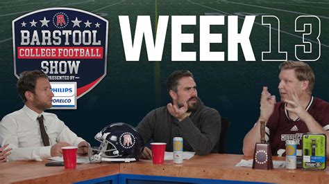 Barstool College Football Show Presented By Philips Norelco Week 13 Barstool Bets