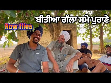 malkeet bai  team uncut version  vlog raw files punjab