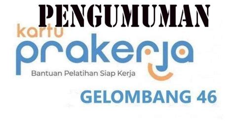 Kapan Pengumuman Prakerja Gelombang Cek Dashboard Langsung