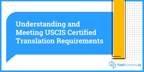 Meeting Uscis Certified Translation Requirements