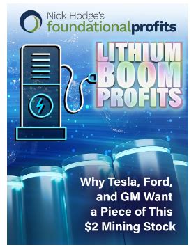 Nick Hodge’s $2 Lithium Mining Stock - “Turn $500 Into $10,000 ...