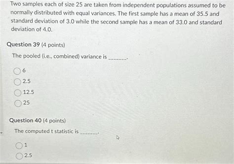 Solved Two Samples Each Of Size Are Taken From Chegg