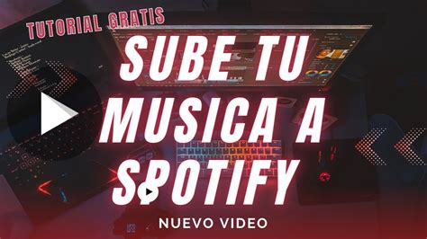 Como Subir Musica A Spotify Tutorial Youtube