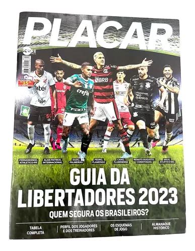 Revista Placar Ed 1498 Abril 2023 Guia Libertadores 2023 MercadoLivre