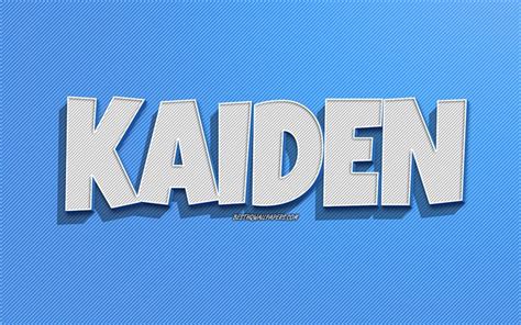 Kaiden Name Wallpapers