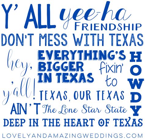 texas sayings - Lovely and Amazing Weddings