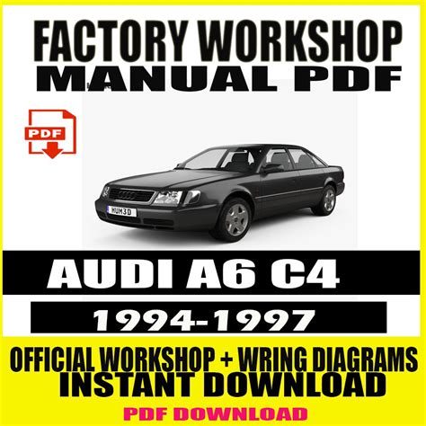 AUDI A6 C4 SERVICE REPAIR WORKSHOP MANUAL