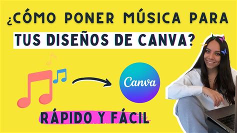 Como PONER MUSICA EN CANVA 2023 YouTube