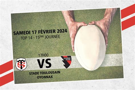 STADE TOULOUSAIN VS OYONNAX GAGNEZ VOS ENTREES