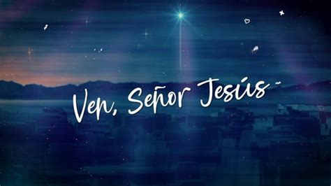 La vida se restaura en Cristo Ven Señor Jesús