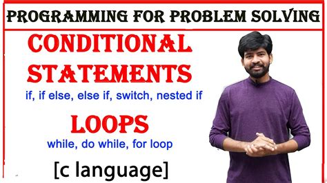 Conditional Statements And Loops In C If If Else Else If Switch