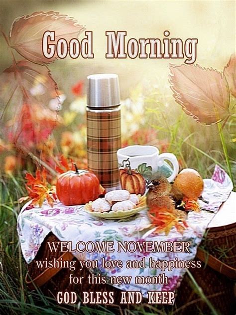 Good Morning Welcome November Pictures Photos And Images For