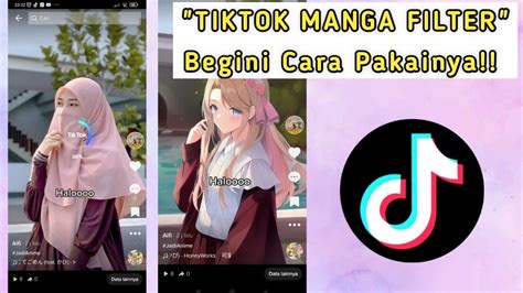 Cara Menggunakan Filter Ai Manga Yang Viral Di Tiktok Filter Berubah Menjadi Kartun Tiktok