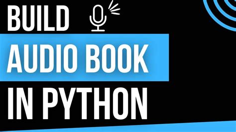 How To Create An Audiobook With Python