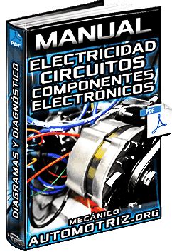 Ver Manual de Electricidad y Electrónica Automotriz Basic Electrical