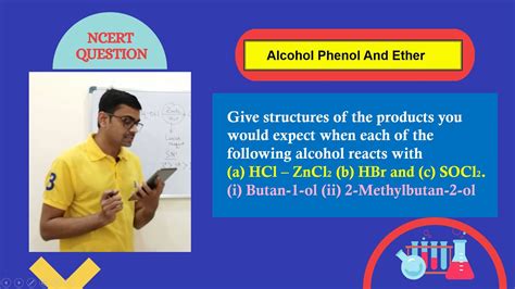 Give Products When Butan 1 Ol And 2 Methylbutan 2 Ol Reacts With HCl