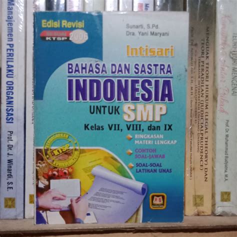 Jual Buku Intisari Bahasa Dan Sastra Indonesia Untuk Smp Kelas 7 8 9 Ktsp 2006 Sunarti Yani