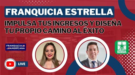 EN VIVO Franquicia Estrella Impulsa tus Ingresos y Diseña tu