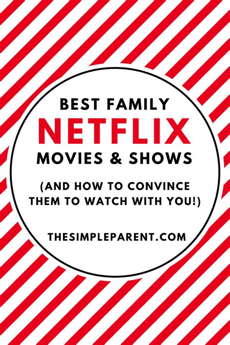 Best Netflix Family Movies & Shows ( & How to Get Them to Watch!) • The ...