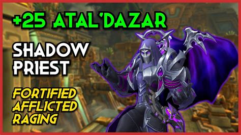 Trying Out Shadow Priest 25 Atal Dazar Fortified Dragonflight