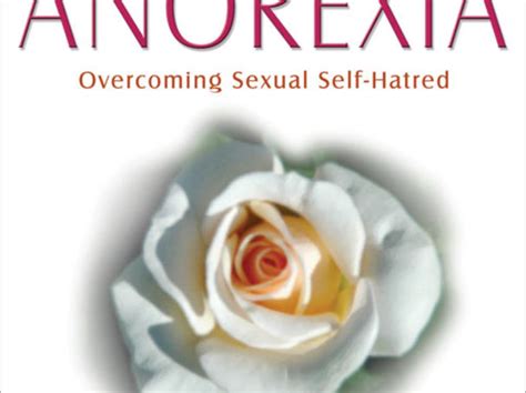 The Complicated Relationship Between Anorexia And Sex Psychology