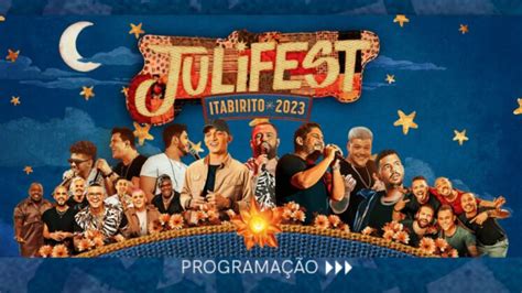 Itabirito Prefeitura Divulga Programa O Completa Do Julifest