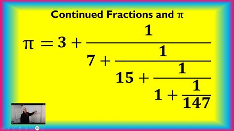 Continued Fractions To Approximate Pi Youtube