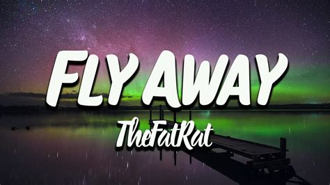 TheFatRat Fly Away Lyrics YouTube