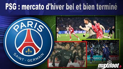 PSG mercato d hiver bel et bien terminé Football MAXIFOOT