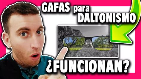 Lentes Para Daltonismo Funcionan