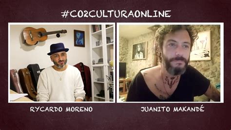 Co Cultura On Line Juanito Makand Lebrija Tv