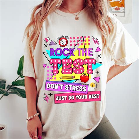 Rock The Test Testing Day Sublimation Dont Stress Just Do Your Best